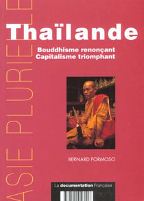 Thaïlande : Bouddhisme renoncant, Capitalisme triomphant