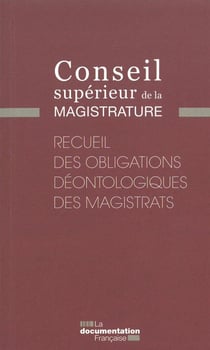 Recueil des obligations déontologiques des magistrats