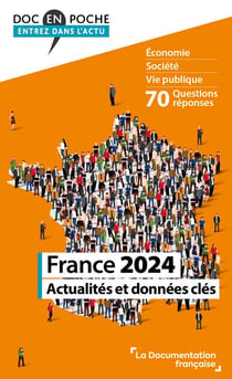 France 2024 : Actualités et données clés
