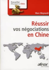 Réussir vos négociations en Chine