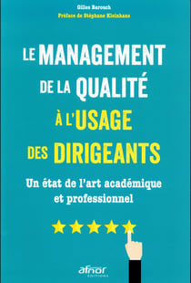 Le management de la qualité à l'usage des dirigeants