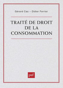 Traité de droit de la consommation