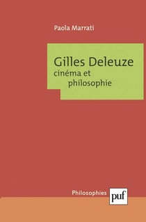 Gilles Deleuze. Cinéma et philosophie
