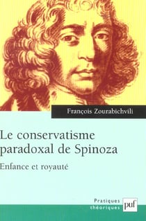 Le conservatisme paradoxal de Spinoza