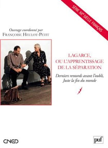 Lagarce, ou l'apprentissage de la séparation - derniers remords avant l'oubli, juste la fin du monde