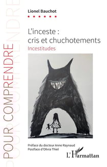 L'inceste : cris et chucotements - incestitudes