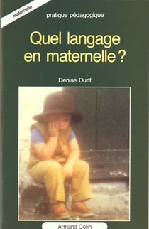 Quel langage en maternelle