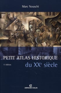 Petit atlas historique du xx siècle