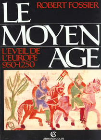 Le moyen age. 2. l'eveil de l'europe