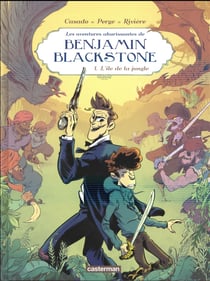 Les aventures ahurissantes de Benjamin Blackstone Tome 1 : l'île de la jungle