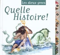 Les dieux grecs - quelle histoire