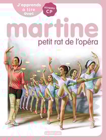 J'apprends à lire avec Martine Tome 1 : Martine petit rat de l'Opéra