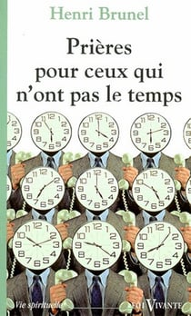 Prières pour ceux qui n'ont pas le temps
