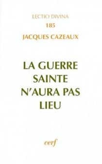 La Guerre sainte n'aura pas lieu