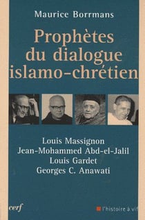 Prophètes du dialogue islamo-chrétien