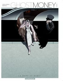 Ghost money Tome 1 - la dame de Dubaï