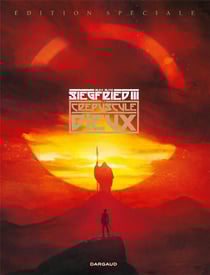 Siegfried Tome 3 : le crépuscule des dieux - édition spéciale