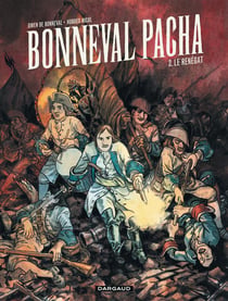 Bonneval Pacha Tome 2 - le renégat