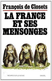 La france et ses mensonges