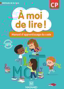 À moi de lire ! : CP - manuel d'apprentissage du code (édition 2019)