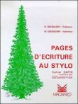 Mon cahier d'activités - pages d?écriture au stylo-bille - cahier sapin ce1