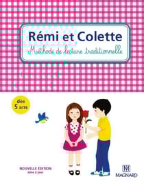 Rémi et Colette : méthode de lecture traditionnelle - dès 5 ans