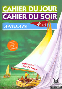 Cahier du jour / cahier du soir : anglais - LV1 - 4ème (édition 1999)