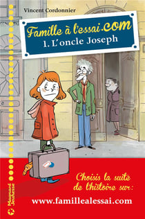 Famille à l'essai.com Tome 1 : l'oncle Joseph