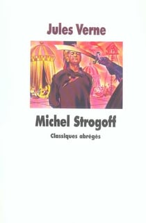 Michel strogoff - classiques abreges