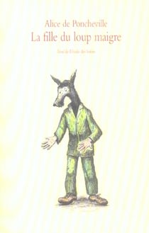 La fille du loup maigre