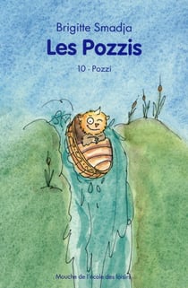 Les Pozzis Tome 10 - Pozzi