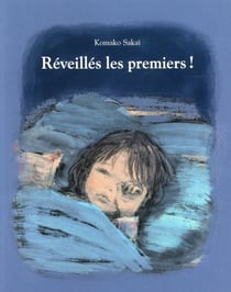 Réveillés les premiers !