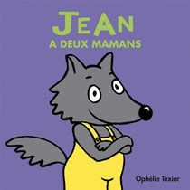 Jean a deux mamans