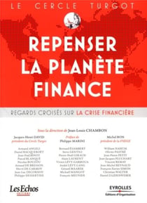 Repenser la planète finance - regards croisés sur la crise financière