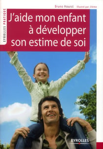 J Aide Mon Enfant A Avoir Confiance En Lui