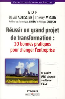 Réussir un grand projet de transformation
