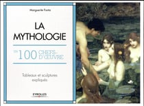 La mythologie en 100 chefs-d'oeuvre