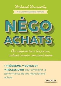Négo achats - on négocie tous les jours, autant savoir comment faire