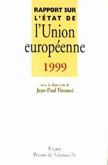 Rapport sur l'etat de l'union europeenne 1999