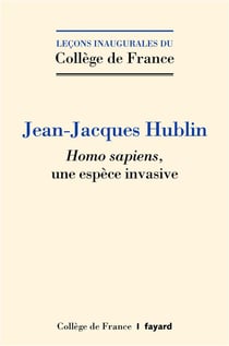 Homo sapiens, une espèce invasive