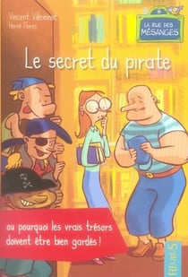 Secret du pirate ou pourquoi les vrais tresors doivent etre bien gardes (le)