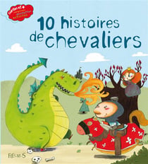 10 histoires de chevaliers