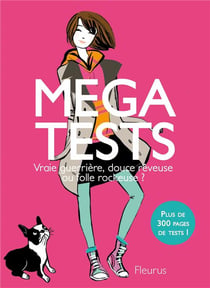 Méga tests - vraie guerrière, douce rêveuse ou folle rockeuse ?