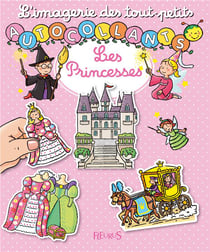 Les Princesses (Autocollants Des Tout-Petits)