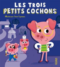 Les trois petits cochons