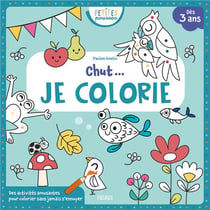 Chut… Je colorie !