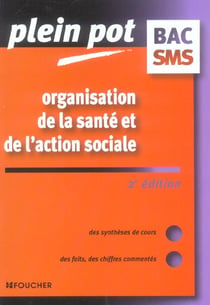 Organisation de la sante et de l'action sociale