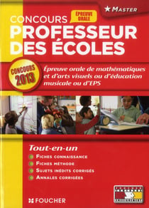 Concours professeur des écoles - épreuve orale de mathématiques et d'arts visuels ou d'éducation musicale ou d'eps (édition 2013)