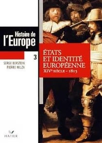 Histoire de l'europe - etats et identite europeenne