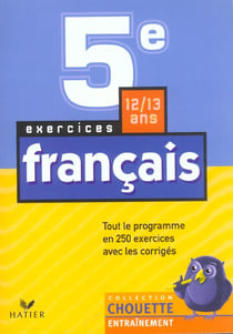Chouette entraînement : français - 5ème - exercices